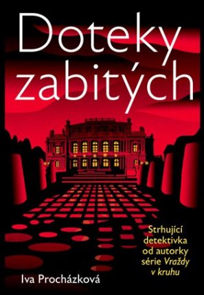 Vraždy v kruhu - Doteky zabitých