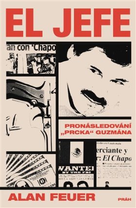 El Jefe - Pronásledování