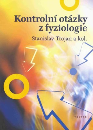 Kontrolní otázky z fyziologie – 2. vydán