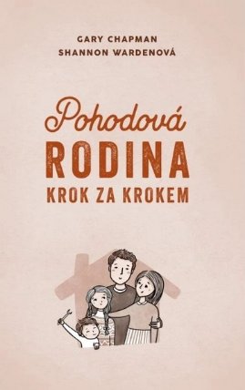Pohodová rodina krok za krokem