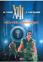 XIII - Nejvyšší pohotovost