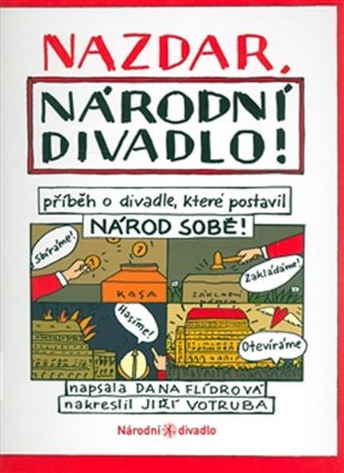 Nazdar, Národní divadlo!