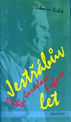 Jestřábův let - Přiběh Jaroslava Foglara