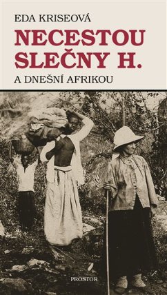 Necestou slečny H. a dnešní Afrikou