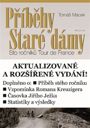 Příběhy Staré dámy - Sto ročníků Tour de France