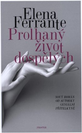 Prolhaný život dospělých