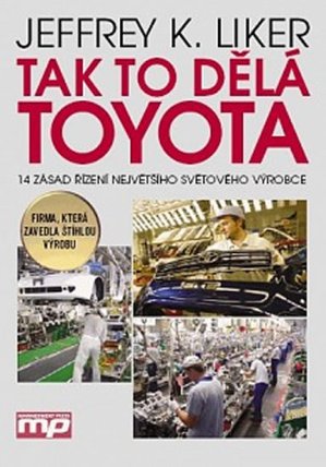 Tak to dělá Toyota - 14 zásad řízení nej