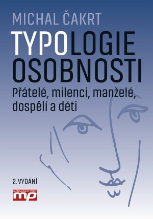 Typologie osobnosti - Přátelé, milenci, manželé, dospělí a děti
