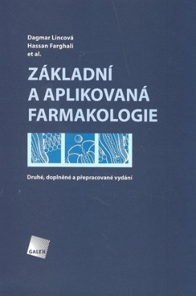 Základní a aplikovaná farmakologie - Druhé, doplněné a přepracované vydání
