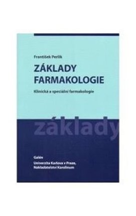 Základy farmakologie - Klinická a speciální farmakologie