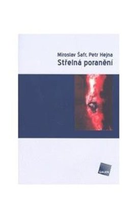 Střelná poranění