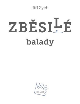 Zběsilé balady + CD