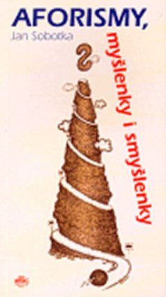 Aforismy,myšlenky i smyšlenky