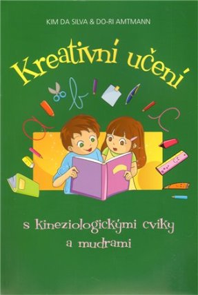 Kreativní učení s kineziologickými cviky a mudrami