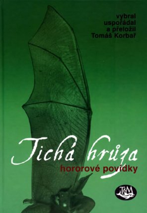 Tichá hrůza - horrorové povídky