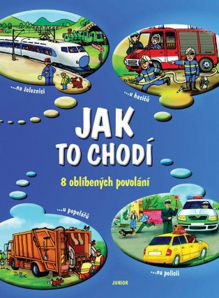 Jak to chodí - 8 oblíbených povolání