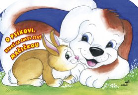 O psíkovi, ktorý sa chcel stať mačičkou