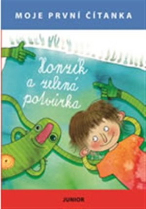 Honzík a zelená potvůrka - Moje první čítanka