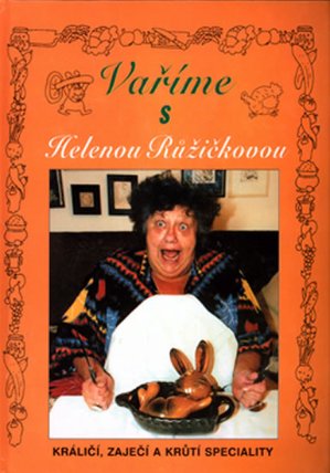 Vaříme s Helenou Růžičkovou - králičí, zaječí a krůtí speciality