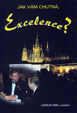 Jak vám chutná, Excelence