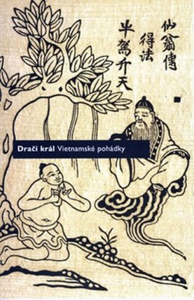 Dračí král - vietnamské pohádky
