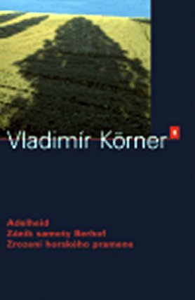 Adelheid: Zánik samoty Berhof