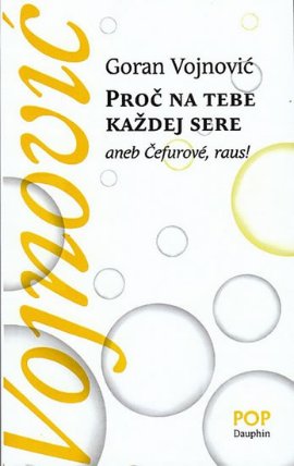 Proč na tebe každej sere