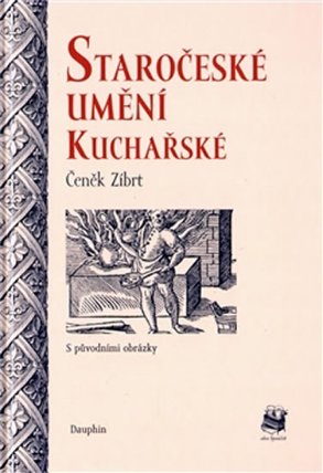 Staročeské umění kuchařské