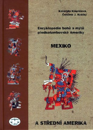 Enc.bohu a mýtu - Mexiko