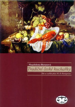 TRADIČNÍ ČESKÉ KUCHAŘKY.JAK SE V