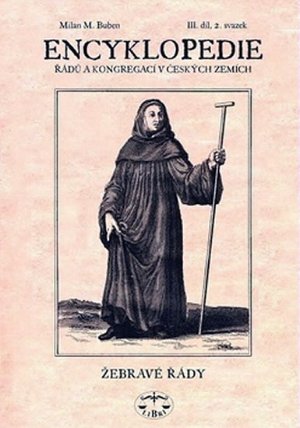 Encyklopedie řádů, kongregací a řeholních společností katolické církve v českých zemích III., 2 sv.