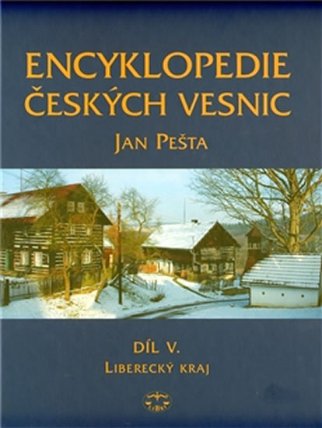 Encyklopedie českých vesnic V. - Liberecký kraj