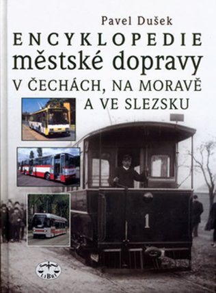 Encyklopedie městské dopravy v Čechách, na Moravě a ve Slezku