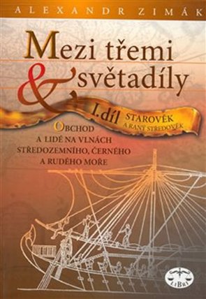 Mezi třemi světadíly I. díl