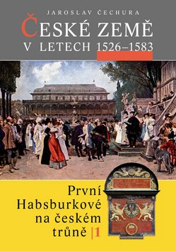 České země v letech 1526-1583