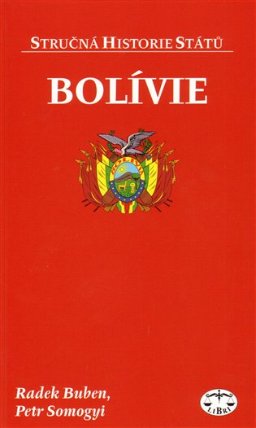 Bolívie - stručná historie států