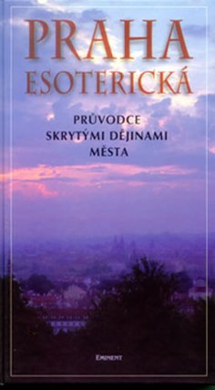 Praha esoterická - prův.skr.dě