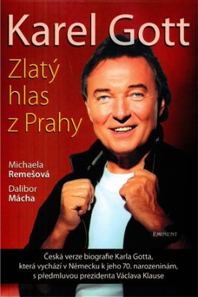 Karel Gott - Zlatý hlas z Prahy