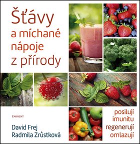Šťávy a míchané nápoje z přírody