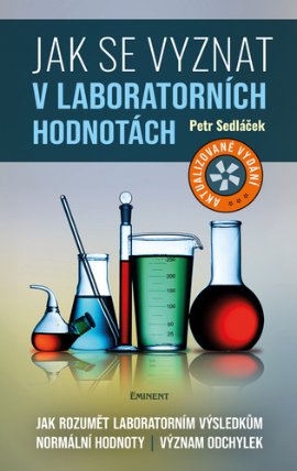 Jak se vyznat v laboratorních hodnotách - Jak rozumět laboratorním výsledkům, normální hod