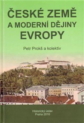 České země a moderní dějiny Evropy