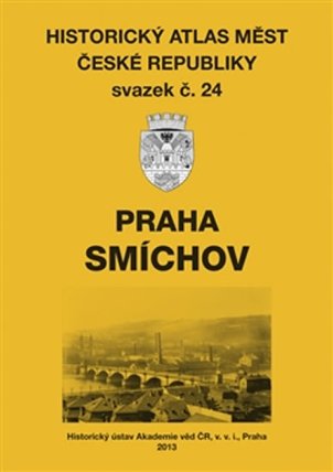 Praha - Smíchov - Praha - Smíchov
