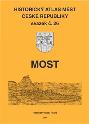Most - Historický atlas měst České republiky – svazek č. 26