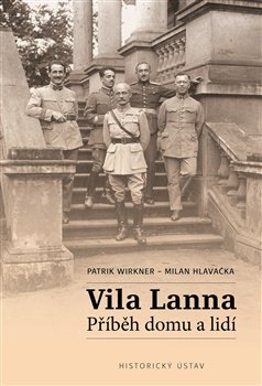 Vila Lanna. Příběh domu a lidí