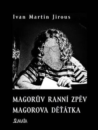Magorův ranní zpěv - Magorova děťátka