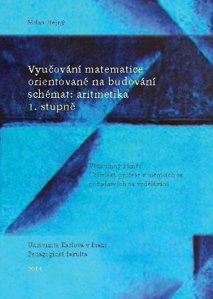 Vyučování matematice orientované na budování schémat: aritmetika 1. stupně