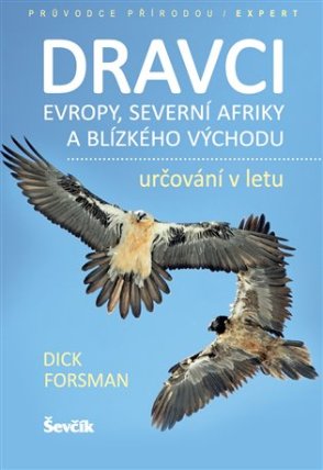 Dravci Evropy, severní Afriky a Blízkého východu - určování v letu