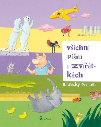 Všichni píšou o zvířátkách (básničky pro děti)