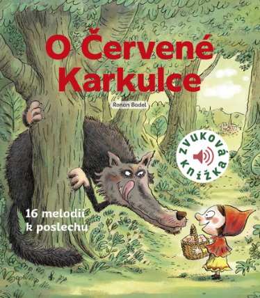 O Červené Karkulce - Zvuková knížka