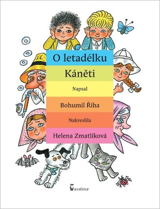 O letadélku Káněti